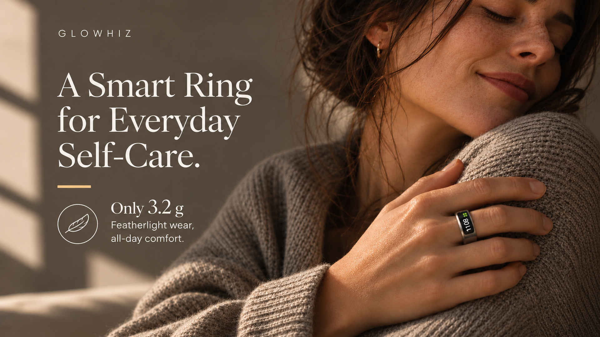 Glowhiz smart ring worn in a quiet everyday moment with a lightweight design message